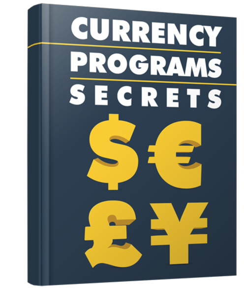 Product picture Currency Programs Secrets
